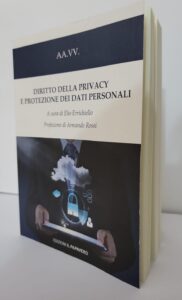 Diritto della privacy e protezione dati personali | Privacy e GDPR: Manuale completo sul diritto alla protezione dei dati personali