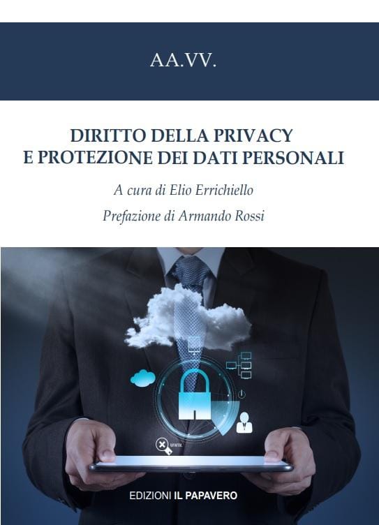 Arriva il nostro nuovo libro: Diritto della privacy e protezione dati personali