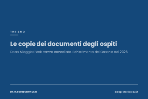 Privacy strutture ricettive Napoli: copie dei documenti degli ospiti dopo Alloggiati Web