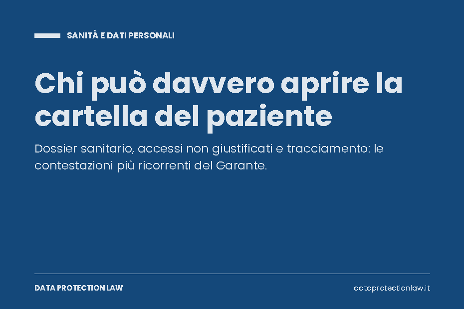 Privacy negli studi medici a Napoli: dossier sanitario e accessi ai dati dei pazienti