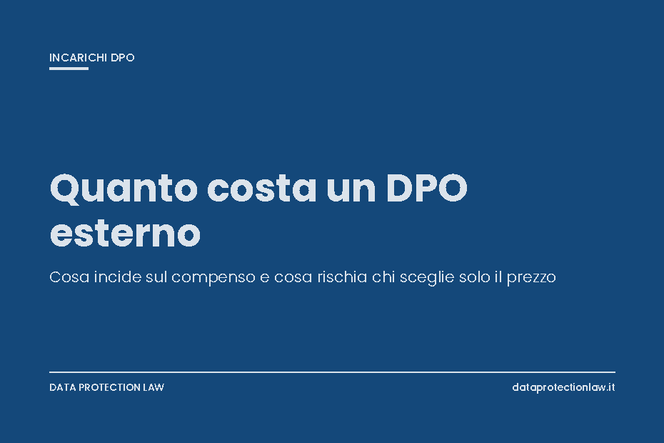 Copertina dell'articolo che spiega quanto costa un DPO esterno e cosa incide sul compenso
